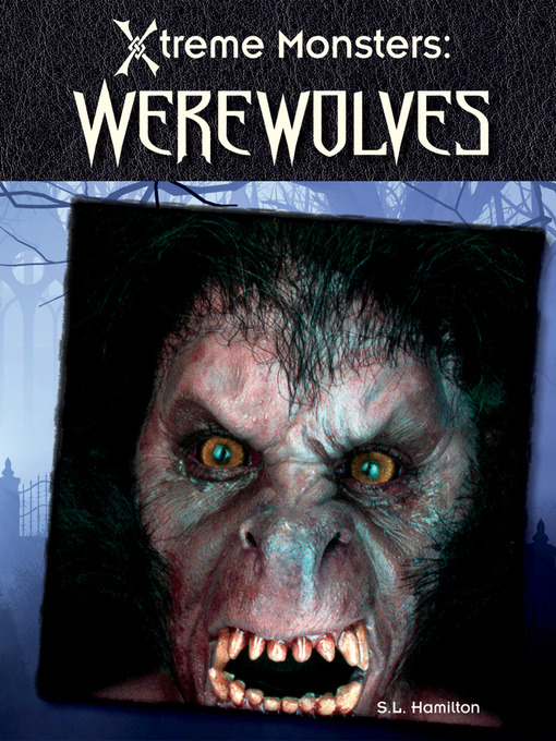 Title details for Werewolves by Sue L. Hamilton - Available